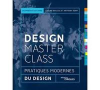 Design MasterClass Emeline Bailleul (Auteur), Anthony Adam (Auteur)