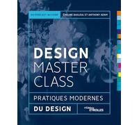 Design Masterclass - Pratiques Modernes Du Design