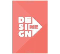 Design Me: Dot Grid Journal For Designers To Write In, Draw, Make Art And Templates, Plan Projects, And Get Creative 6x9, 120 Pages