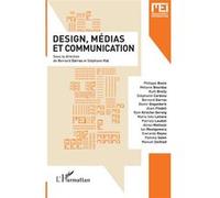 Design, médias et communication - Bernard Darras - L'harmattan - broché - Revue