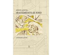 Design Mental Traitements de fond