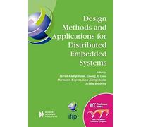 Design Methods And Applications For Distributed Embedded Systems