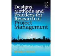 Design Methods And Practices For Research Of Project Management