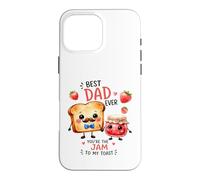 Design Mignon « Best Dad Ever Jam to My Toast » Coque pour iPhone 16 Pro Max