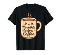 Design Mignon et Confortable « No Talkie Before Coffee » T-Shirt
