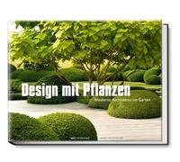 Design mit Pflanzen - Moderne Architektur im Garten