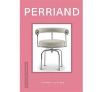 Design Monograph: Perriand Dominic Lutyens (Auteur)