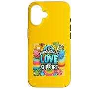 Design motivant « I'm Surrounded by Love and Support » Coque pour iPhone 16