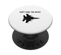 Design Never Poke The Bear Fighter Jet pour Les Fans d'aviation PopSockets PopGrip Adhésif