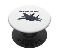 Design Never Poke The Bear Fighter Jet pour Les Fans d'aviation PopSockets PopGrip Adhésif