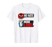 Design No Hate More Love Unity Equality T-Shirt