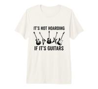 Design « Not Hoarding If It's Guitars » pour Les Amateurs de Musique T-Shirt Haut de Gamme