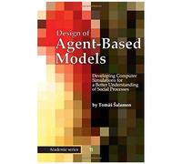 Design Of Agent-Based Models