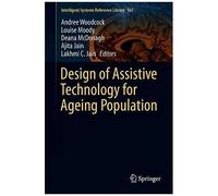 Design Of Assistive Technology For Ageing Populations