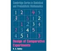 Design of Comparative Experiments Bailey, R. A. (Auteur)