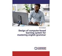 Design Of Computer-Based Learning System For Mastering English Grammar