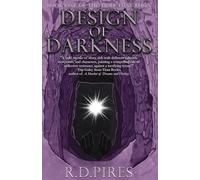Design of Darkness: The Tides That Reign Book 1