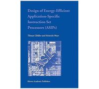 Design Of Energy-Efficient Application-Specific Instruction Set Processors