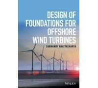 Design Of Foundations For Offshore Wind Turbines