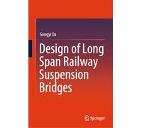 Design of Long Span Railway Suspension Bridges