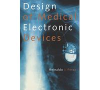 Design of Medical Electronic Devices
