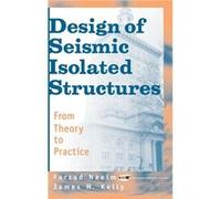 Design of Seismic Isolated Structures by Farzad Naeim Hardcover Book Farzad Naeim (Auteur)