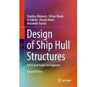 Design of Ship Hull Structures: A Practical Guide for Engineers