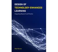 Design Of Technology-Enhanced Learning