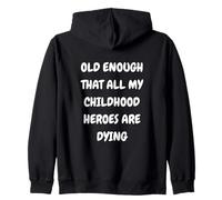 Design Old Guys. Old Enough That All My Children Heroes Sweat à Capuche