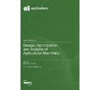 Design, Optimization And Analysis Of Agricultural Machinery