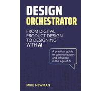 Design Orchestrator: From Digital Product Design to Designing with AI
