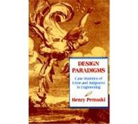 Design Paradigms Henry Petroski (Auteur)