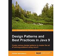 Design Patterns And Best Practices In Java