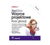 Design Patterns Bougez la tête Créer des logiciels orientés objet extensibles et maintenables - Eric Freeman, Elisabeth Robson (Informatik auf Polnisch)
