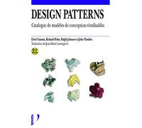Design patterns. Catalogue des modèles de conception réutilisables