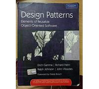 Design Patterns: Elements of Reusable Object-Oriented Software