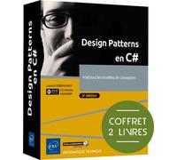 Design Patterns en C# - Coffret de 2 livres : Maîtrisez les modèles de conception (2e édition) - Laurent Debrauwer - Eni Editions - Coffret - Manuel
