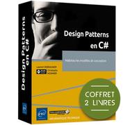 Design Patterns en C# - Coffrets de 2 livres : Maîtrisez les modèles de conception - Laurent Debrauwer - Eni Editions - Coffret - Manuel