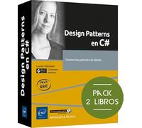 Design Patterns en C#: Pack de 2 libros: Domine los patrones de diseño