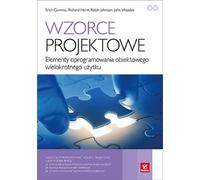 Design Patterns Erich Gamma, Richard Helm, Ralph Johnson, John Vlissides (Buch auf Polnisch)