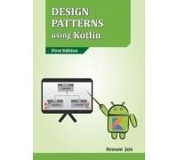 Design Patterns Using Kotlin