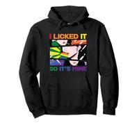 Design pop art I Licked It So It's Mine Sweat à Capuche