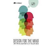 Design pour l'esprit : sept principes psychologiques de conception persuasive