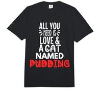 Design Pudding avec nom de Chat - Tout ce Dont Vous Avez Besoin, C'est l'amour Comfort Colors Adult Heavyweight T-Shirt