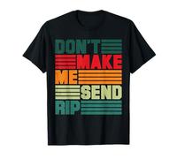 Design rétro avec Inscription « Don't Make Me Send RIP » T-Shirt