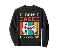 Design rétro Gamer I Don't Age I Level Up Sweatshirt