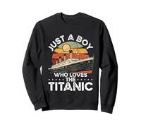 Design rétro Just A Boy Who Loves The Titanic Ship Sweatshirt