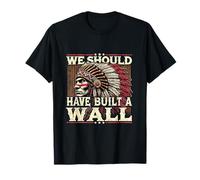 Design rétro « We Should Have Built A Wall » T-Shirt
