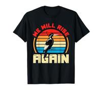 Design rétro We Will Rise Again Woodpecker T-Shirt