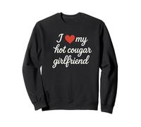 Design Romantique avec Inscription « I Love My Hot Cougar Girlfriend » Sweatshirt